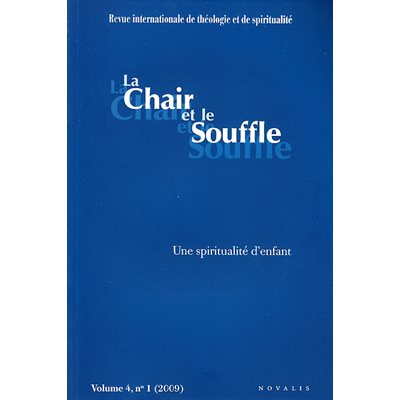 Chair et le Souffle, La (Une spiritualité d'enfant)