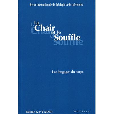 Chair et le Souffle, La ( Les langages du corps)
