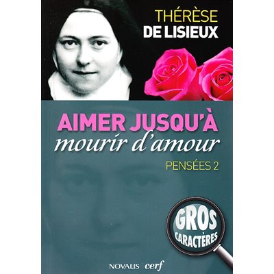 Aimer jusqu'à mourir d'amour (Pensées 2) (French book)