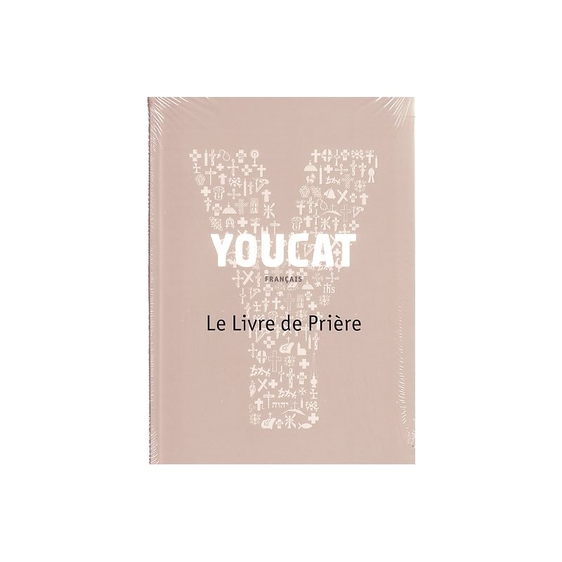 YOUCAT (français) - Le Livre de Prière (French book)