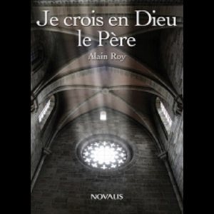 Je crois en Dieu - Le Père (coll. Les petits carnets)