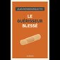 Guérisseur blessé, Le (French book)