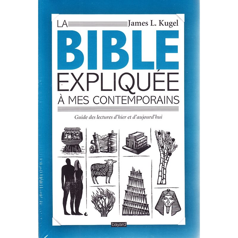 Bible expliquée à mes contemporains, La