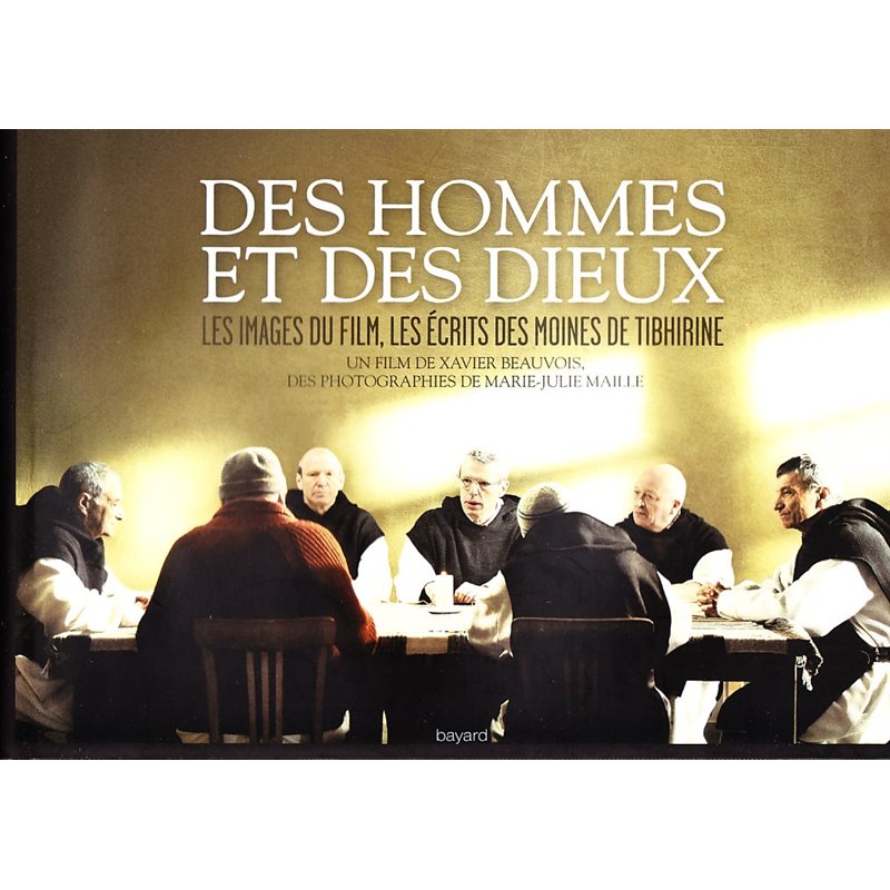 Des hommes et des Dieux (Images du film, Écrits des moines)