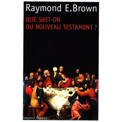 Que sait-on du Nouveau Testament? (French book)