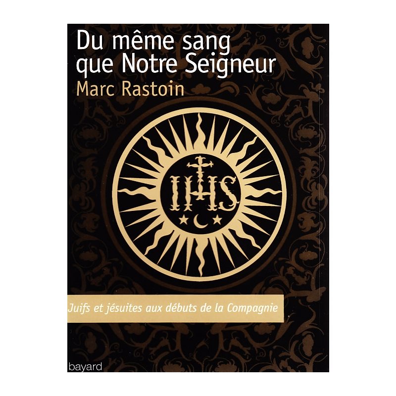 Du même sang que Notre Seigneur Du même sang que Notre Seigneur