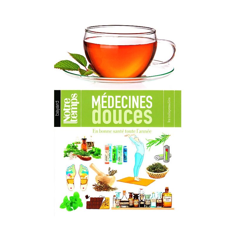 Médecines douces, en bonne santé toute l'année (French book)