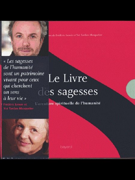 Livre des sagesses, Le (N. Éd.) Livre des sagesses, Le (N. Éd.)