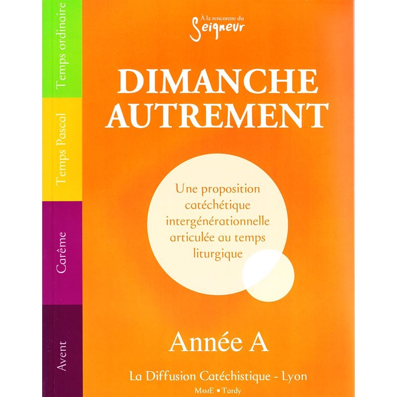 Dimanche autrement - Année A (French book)