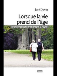 Lorsque la vie prend de l'âge (French book)