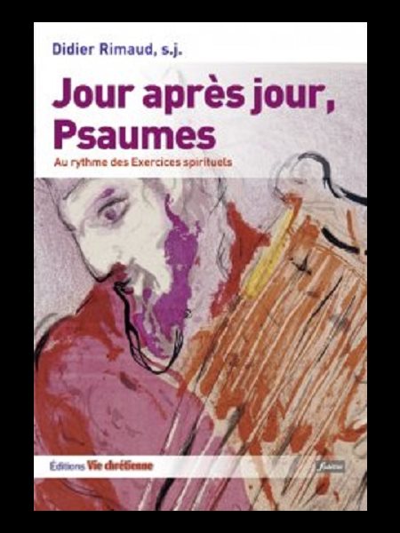 Jour après jour, Psaumes (French book)