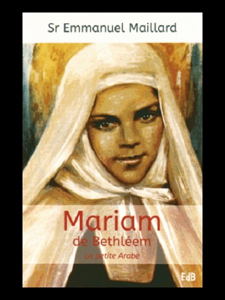 Mariam de Bethléem, la petite Arabe