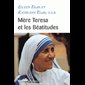 Mère Teresa et les béatitudes