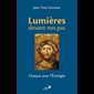 Lumières devant nos pas