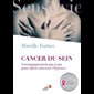 Cancer du sein : Accompagnement pas à pas... (Sens & vie)