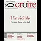 Cahiers Croire #305 - Mai-Juin 2016 - L'invisible ...