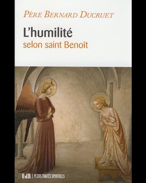 Humilité selon saint Benoît, L'