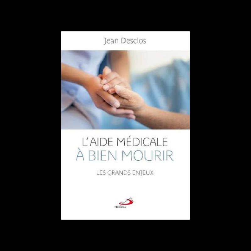 Aide médicale à bien mourir, L'