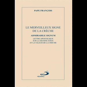 Merveilleux signe de la crèche, Le - Lettre apostolique