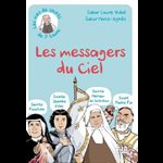 Messager du ciel, Les