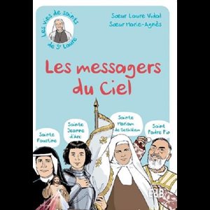 Messager du ciel, Les