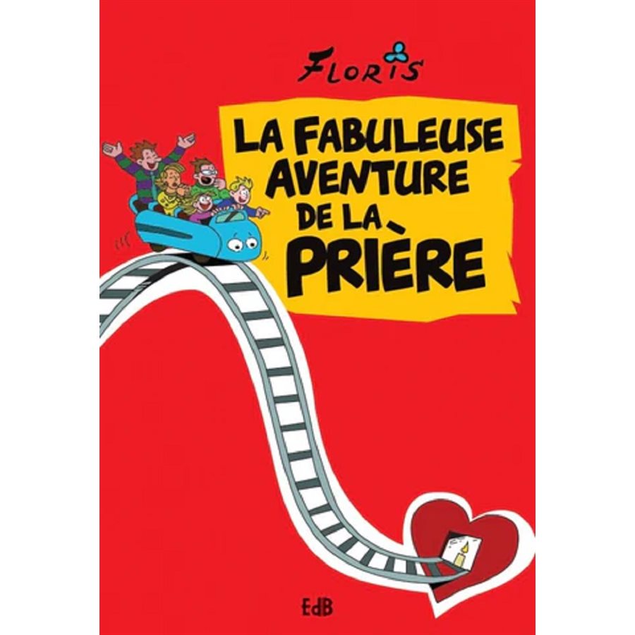 Fabuleuse aventure de la prière, French book