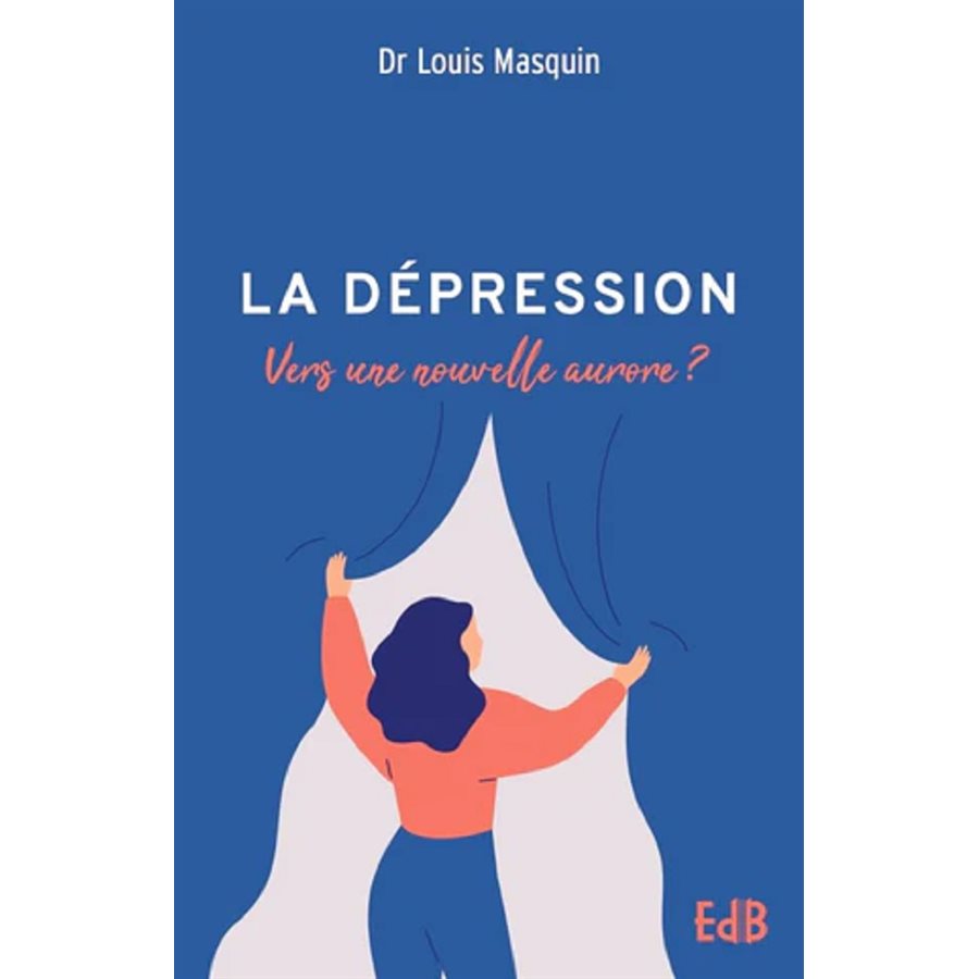Dépression - Vers une nouvelle aurore?, French book