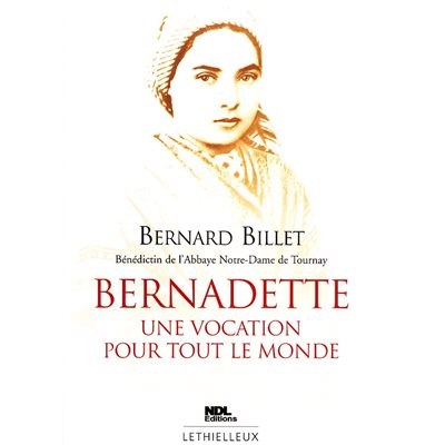 Bernadette, une vocation pour tout le monde