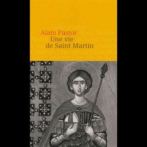 Une vie de Saint Martin (French book)