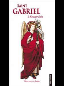 Saint Gabriel, le Messager divin (French book)