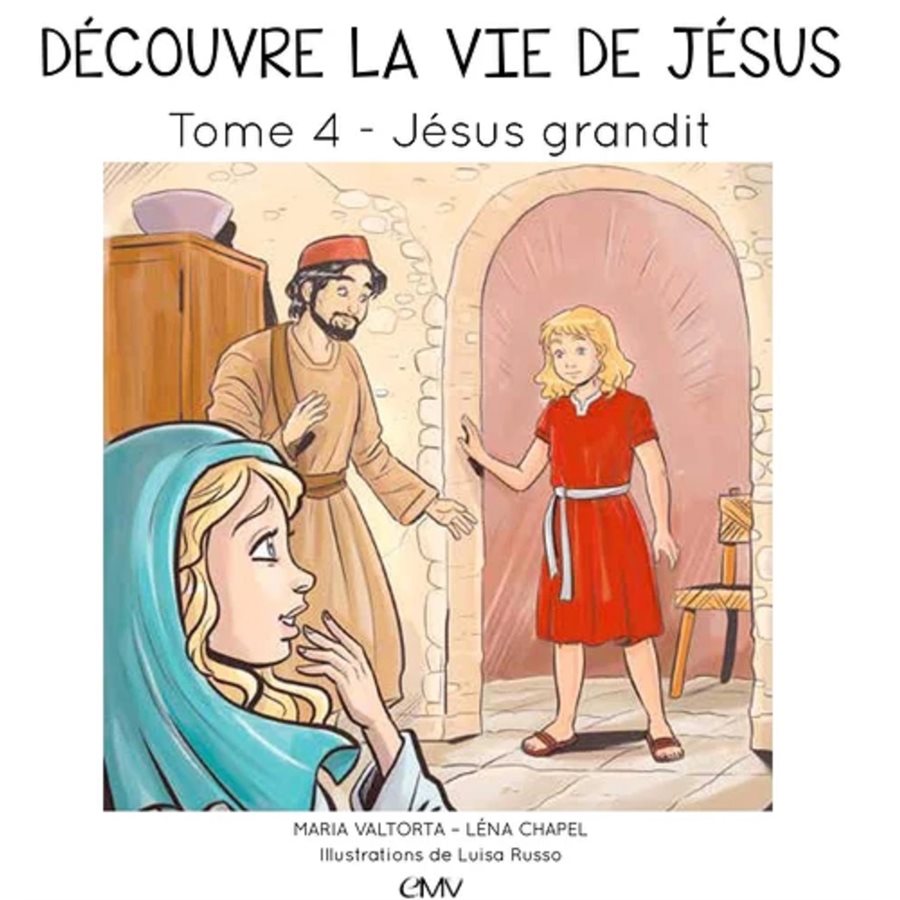 Découvre la vie de Jésus, tome 4, French book