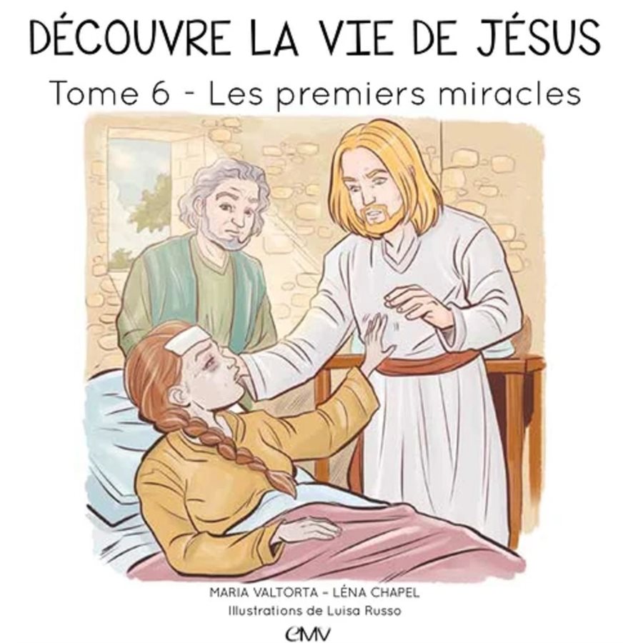 Découvre la vie de Jésus, tome 6, French book