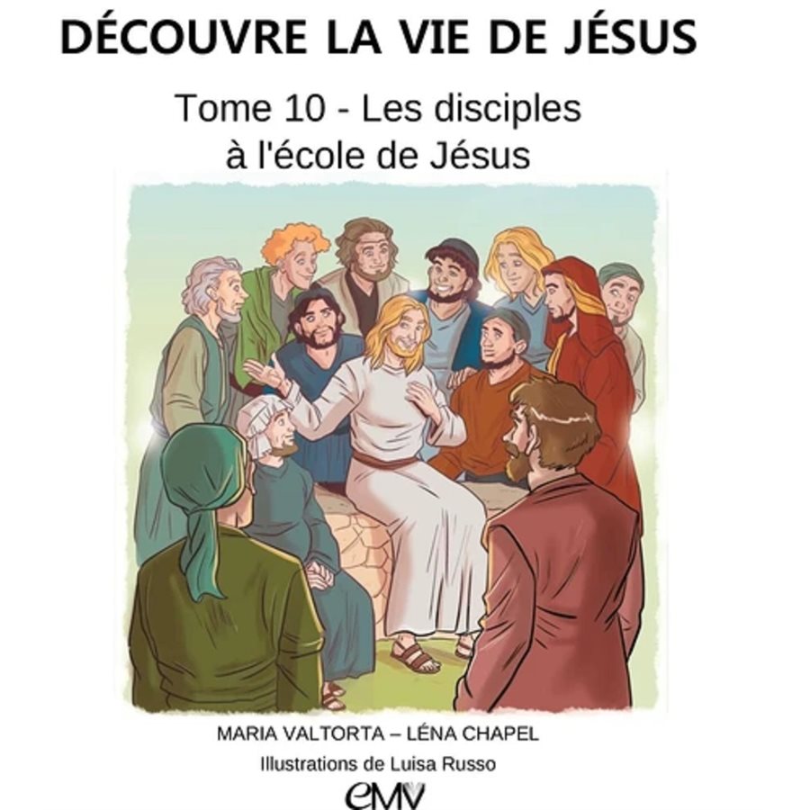 Découvre la vie de Jésus, tome 10, French book