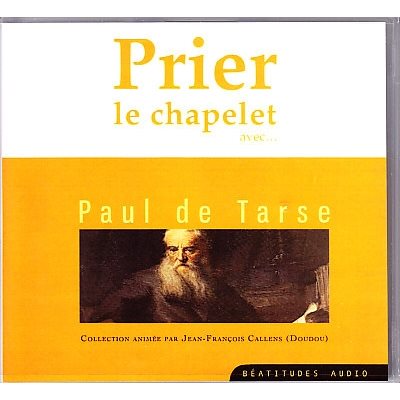 CD Prier le chapelet avec Paul de Tarse