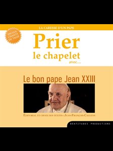 CD Prier le chapelet avec le bon Pape Jean XXIII (French CD)