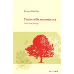 Fraternelle souvenance (Récit d'un passage)