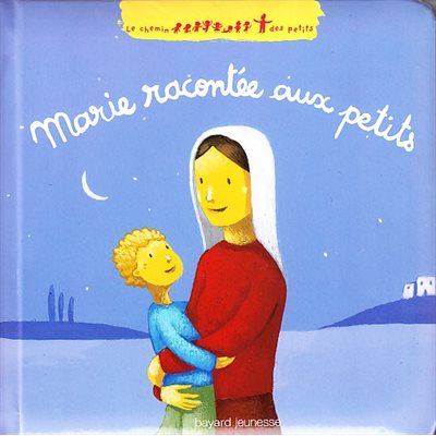 Marie racontée aux petits