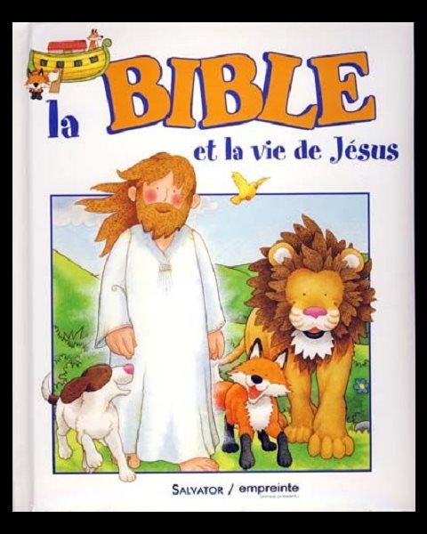 Bible et la vie de Jésus, La (Enfant)