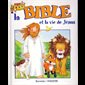 Bible et la vie de Jésus, La (Enfant)