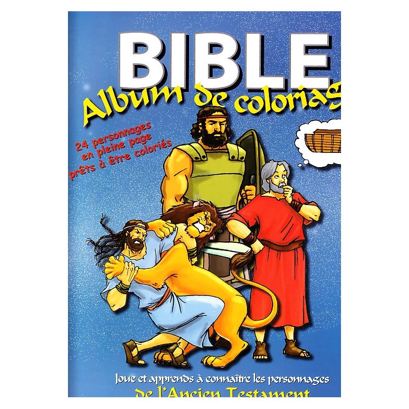 Bible: Album de coloriages / A.Testament