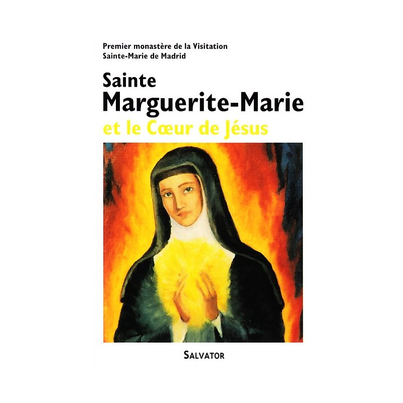 Sainte Marguerite-Marie et le Coeur de Jésus