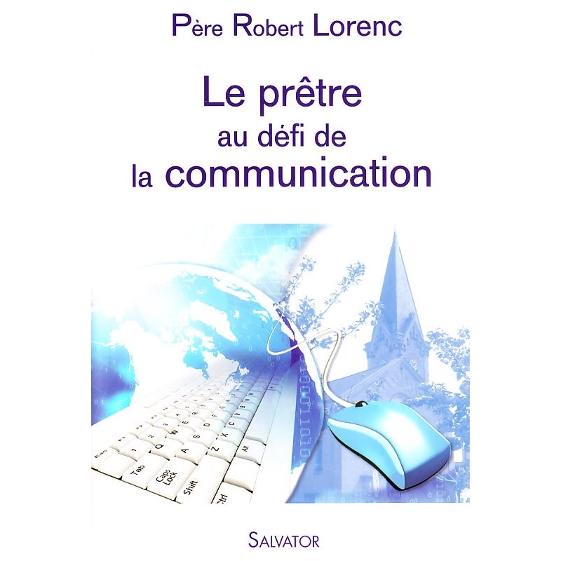 Prêtre au défi de la communication Prêtre au défi de la communication