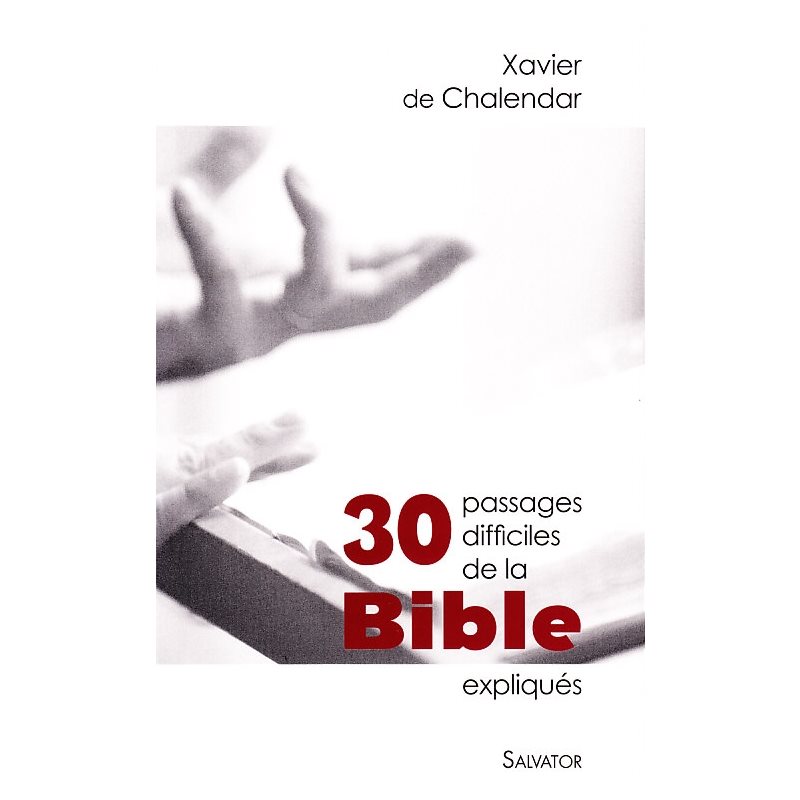 30 passages difficiles de la Bible expliques