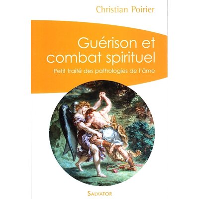 Guérison et combat spirituel (French book)