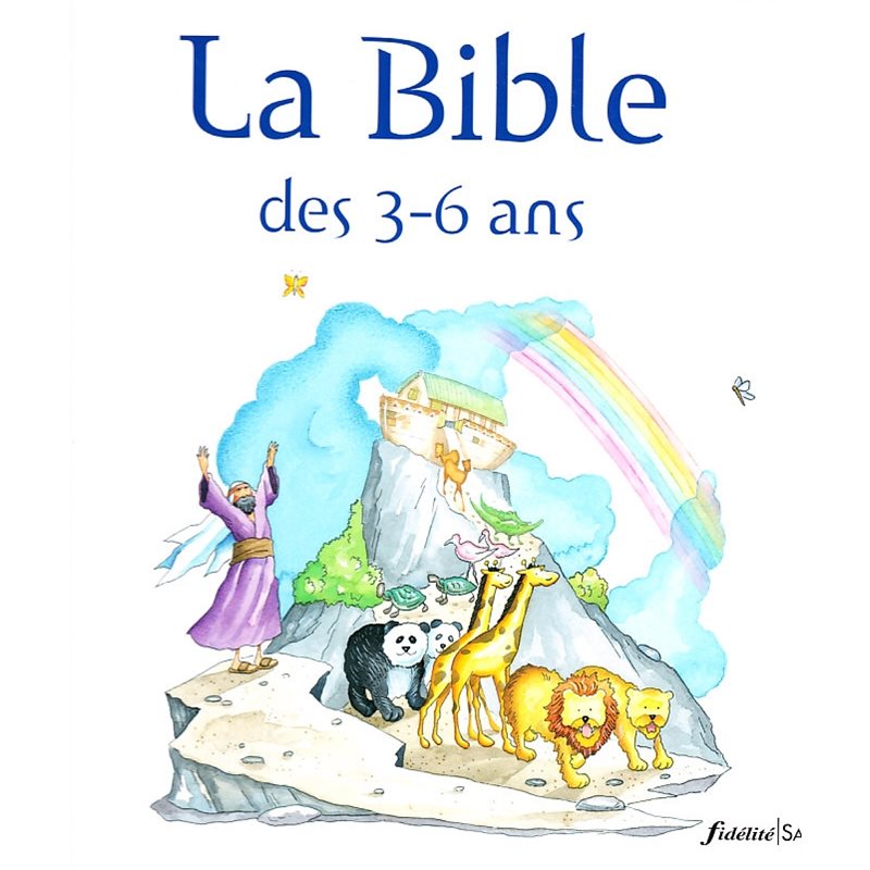 Bible des 3-6 ans, La (French book)