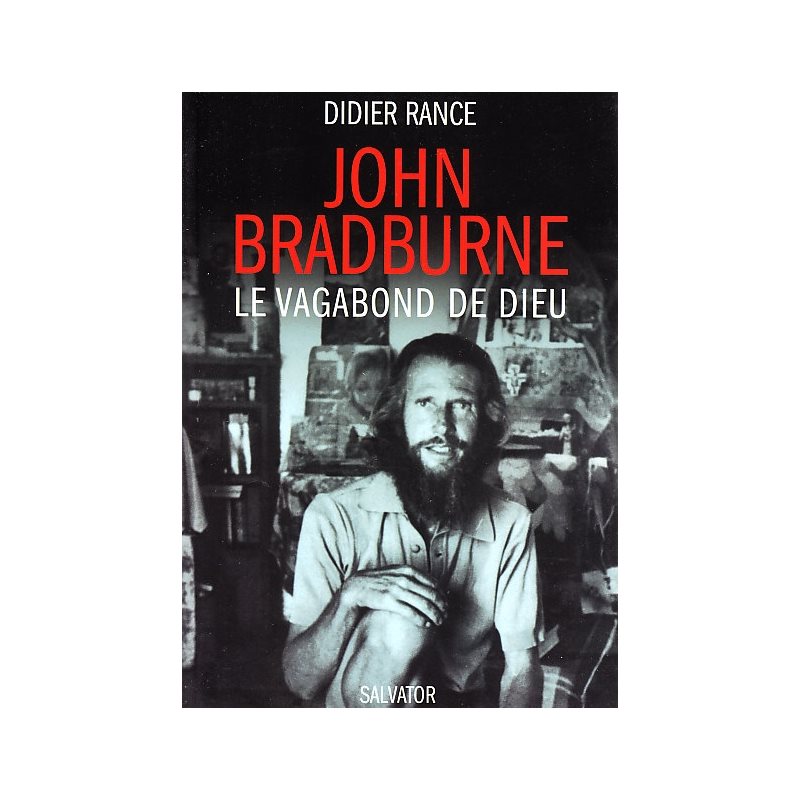 John Bradburne, le vagabond de Dieu