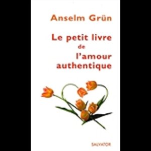 Petit livre de l'amour authentique, Le (French book)