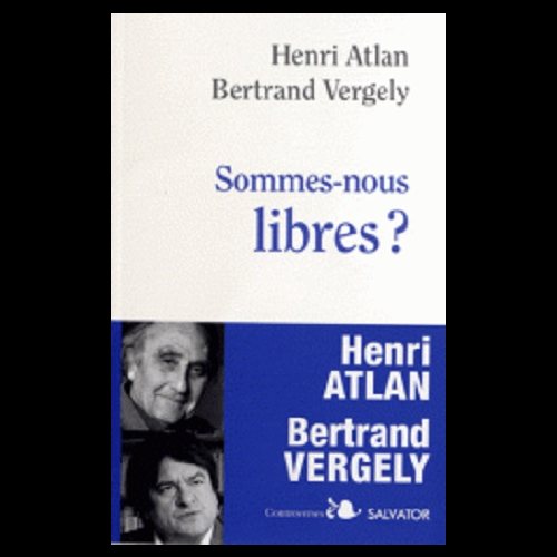 Sommes-nous libres? (French book)