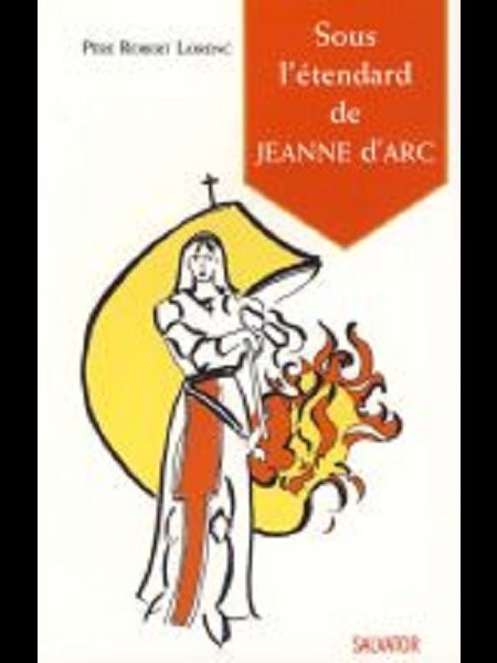 Sous l'étendard de Jeanne d'Arc (French book)