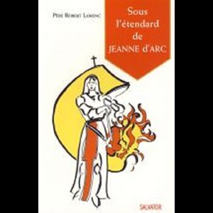 Sous l'étendard de Jeanne d'Arc (French book)